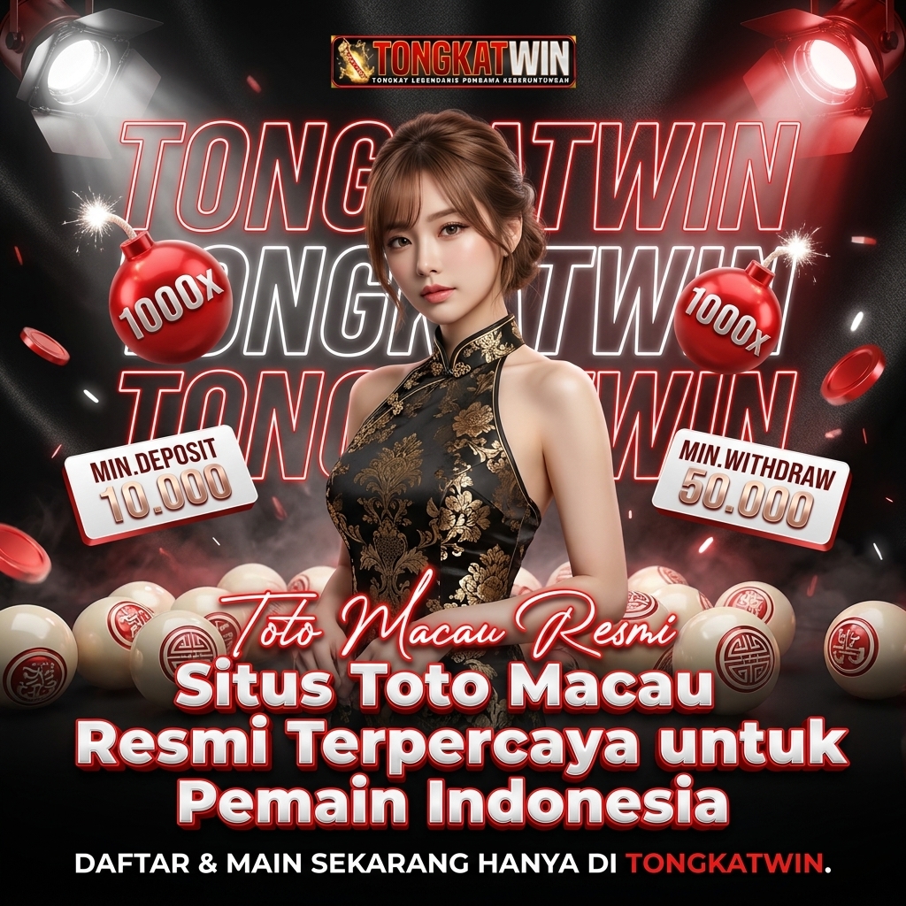 Tongkatwin: Situs Toto Macau Resmi Terpercaya untuk Pemain Indonesia